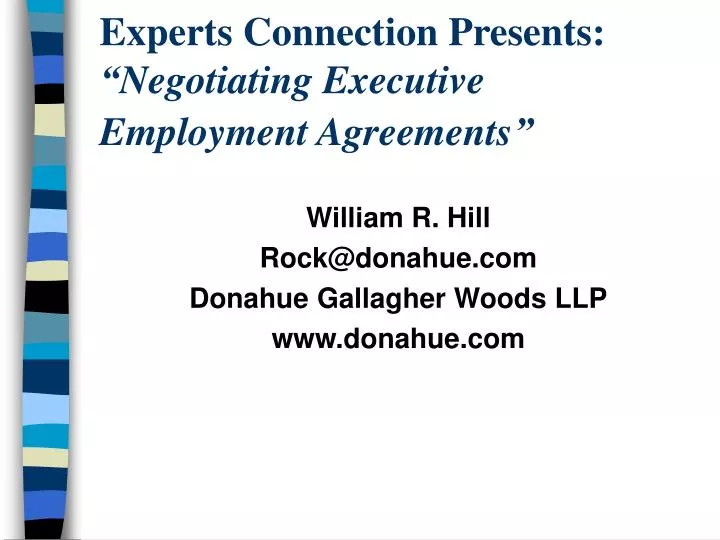experts connection presents negotiating executive employment agreements