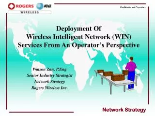Deployment Of Wireless Intelligent Network (WIN) Services From An Operator’s Perspective