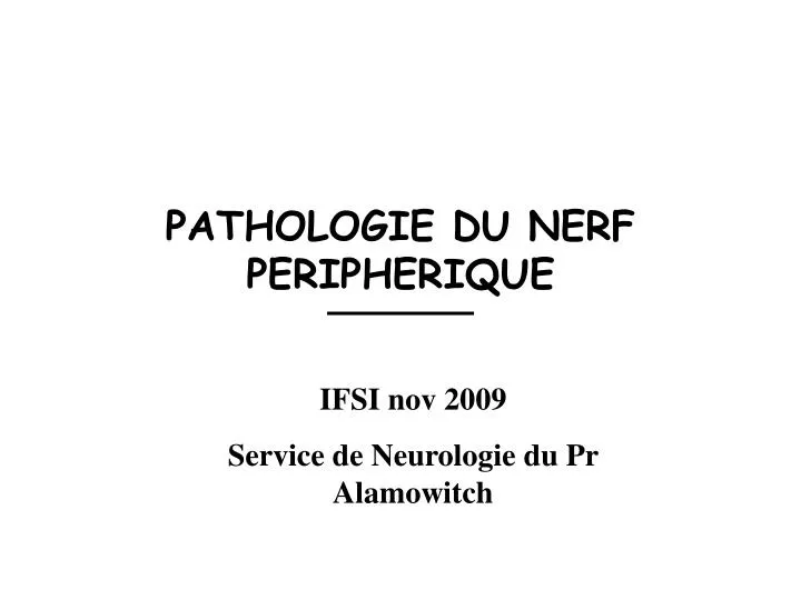 pathologie du nerf peripherique