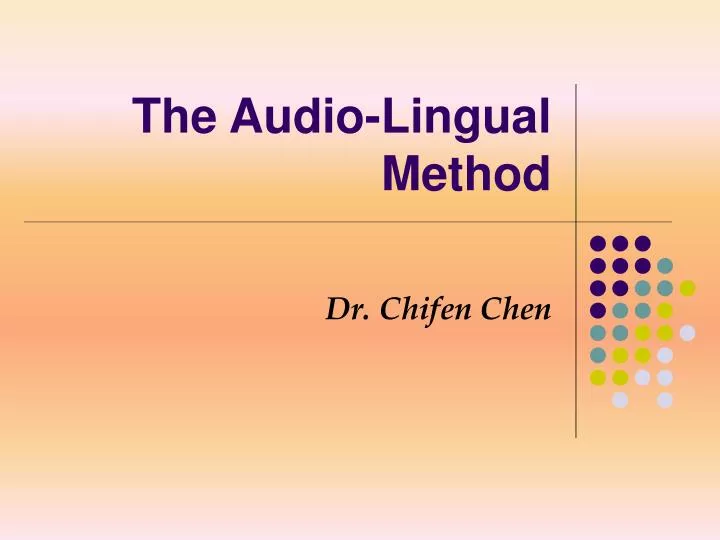 the audio lingual method
