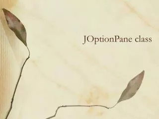 JOptionPane class