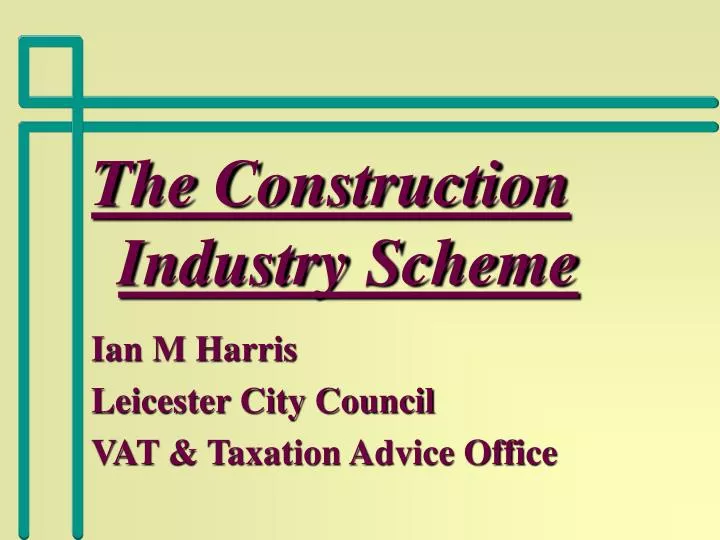 the construction industry scheme ian m harris leicester city council vat taxation advice office