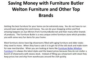 Saving Money with Furniture Butler Welton Furniture and Othe