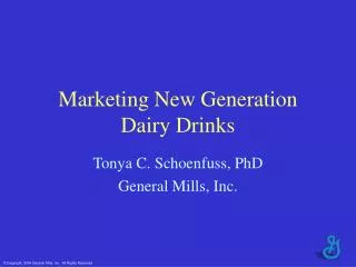 Marketing New Generation Dairy Drinks