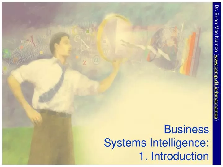 business systems intelligence 1 introduction