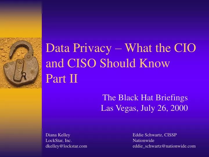 data privacy what the cio and ciso should know part ii
