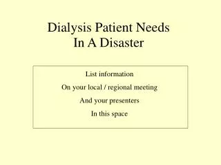 Dialysis Patient Needs In A Disaster