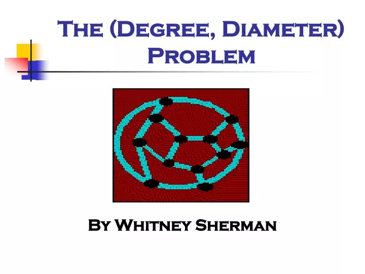 the degree diameter problem