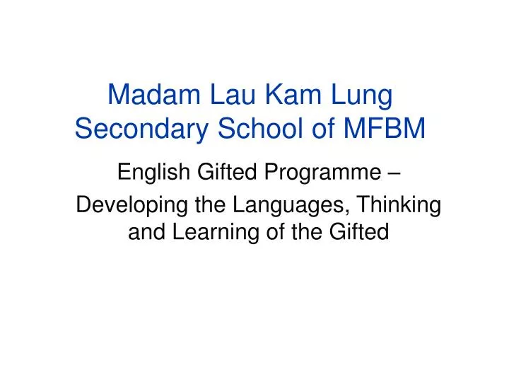 madam lau kam lung secondary school of mfbm