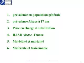 prévalence en population générale prévalence Alsace à 17 ans Prise en charge et substitution ILIAD Alsace -France Morb