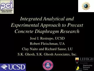 Integrated Analytical and Experimental Approach to Precast Concrete Diaphragm Research