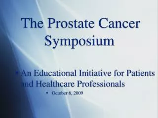 The Prostate Cancer Symposium