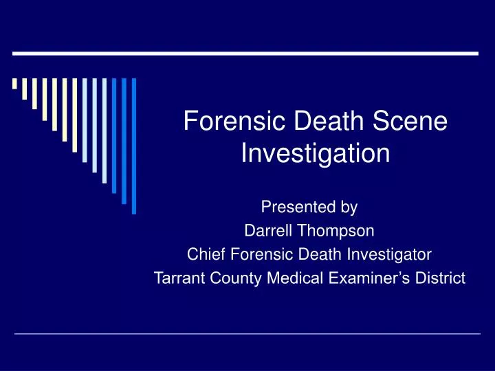 forensic death scene investigation