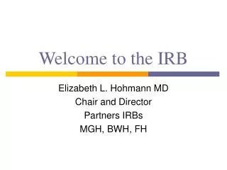 Welcome to the IRB