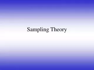 Sampling Theory