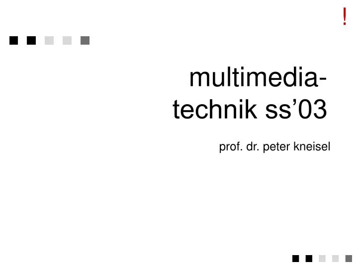 multimedia technik ss 03