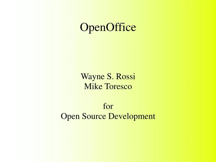 wayne s rossi mike toresco for open source development