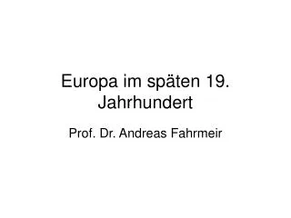 Europa im späten 19. Jahrhundert