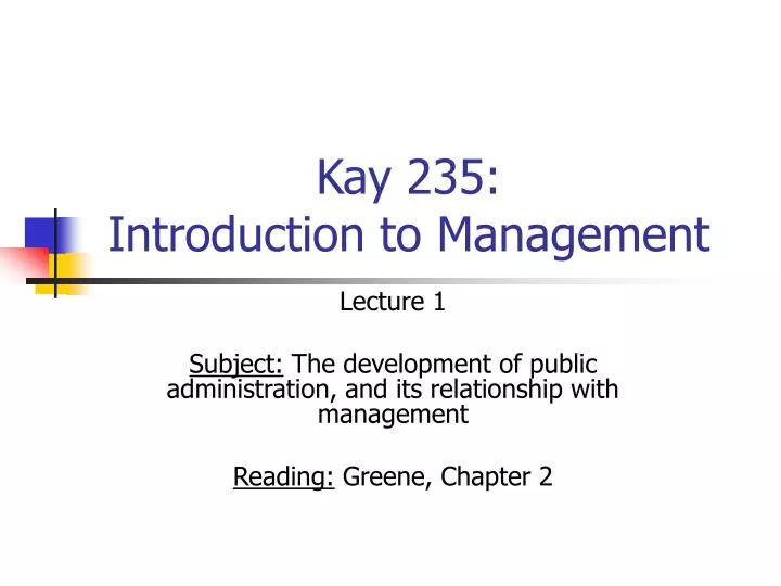kay 235 introduction to management