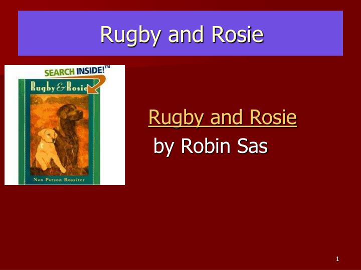 rugby and rosie
