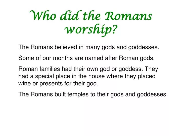 who did the romans worship