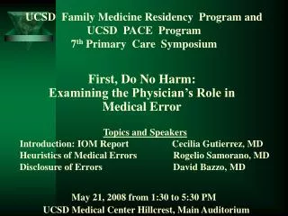 UCSD Family Medicine Residency Program and UCSD PACE Program 7 th Primary Care Symposium