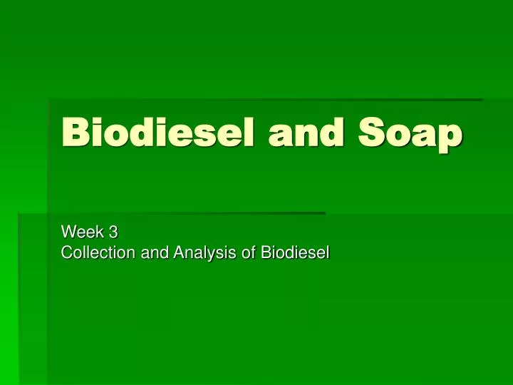 biodiesel and soap