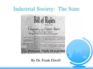 Industrial Society: The State