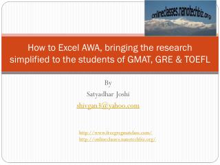 How to Excel AWA, bringing the research simplified to the students of GMAT, GRE &amp; TOEFL
