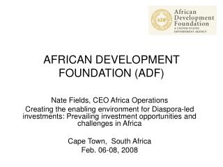 AFRICAN DEVELOPMENT FOUNDATION (ADF)