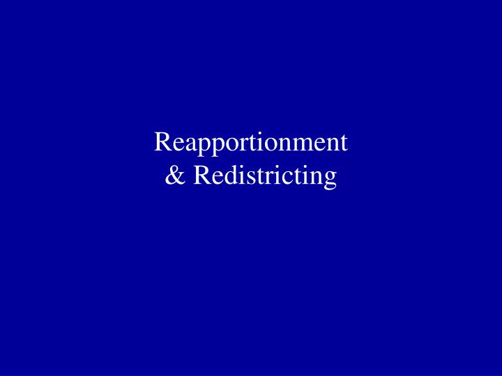 reapportionment redistricting