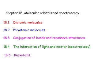 Chapter 18 Molecular orbitals and spectroscopy