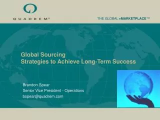 Global Sourcing Strategies to Achieve Long-Term Success