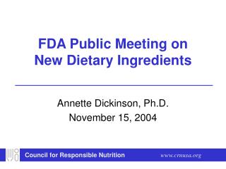 FDA Public Meeting on New Dietary Ingredients