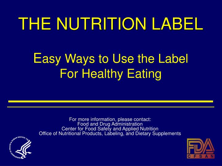 the nutrition label e asy ways to use the label for healthy eating