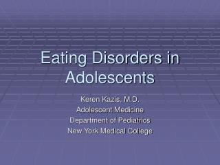 Eating Disorders in Adolescents