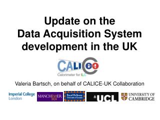 Update on the Data Acquisition System development in the UK