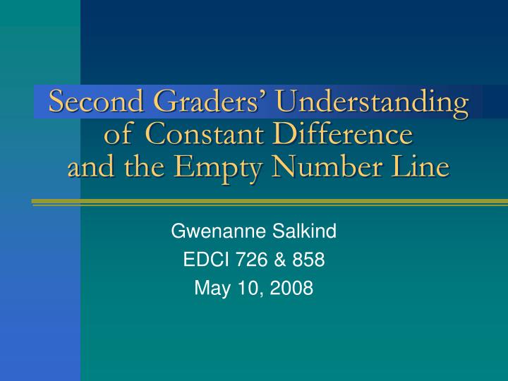 second graders understanding of constant difference and the empty number line