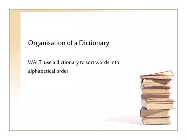 organisation of a dictionary