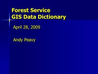 Forest Service GIS Data Dictionary