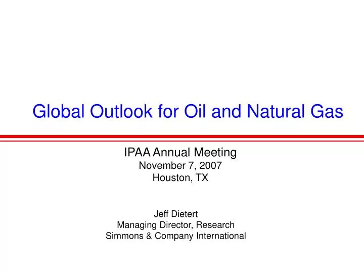 global outlook for oil and natural gas
