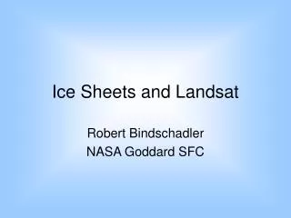 Ice Sheets and Landsat