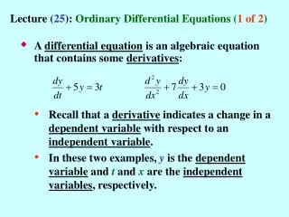 Lecture ( 25 ): Ordinary Differential Equations ( 1 of 2 )