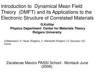 Introduction to Dynamical Mean Field Theory (DMFT) and its Applications to the Electronic Structure of Correlated Mate