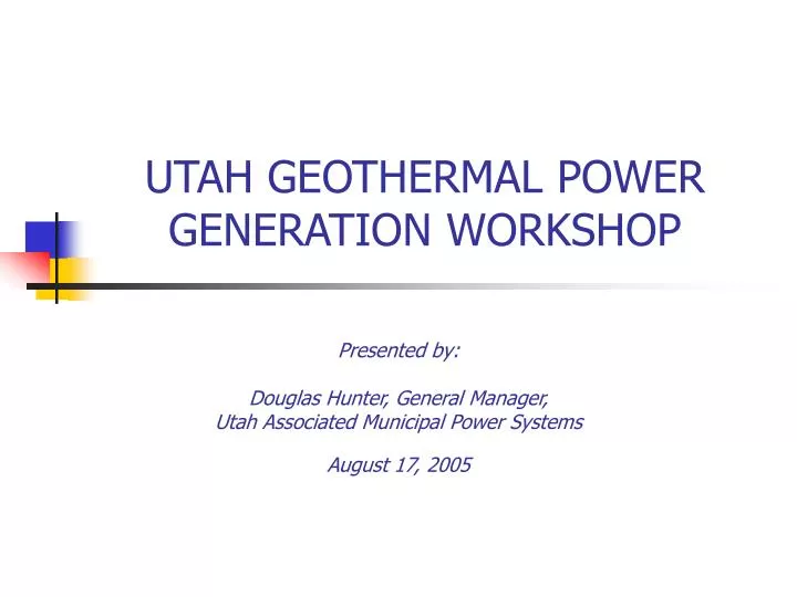 utah geothermal power generation workshop
