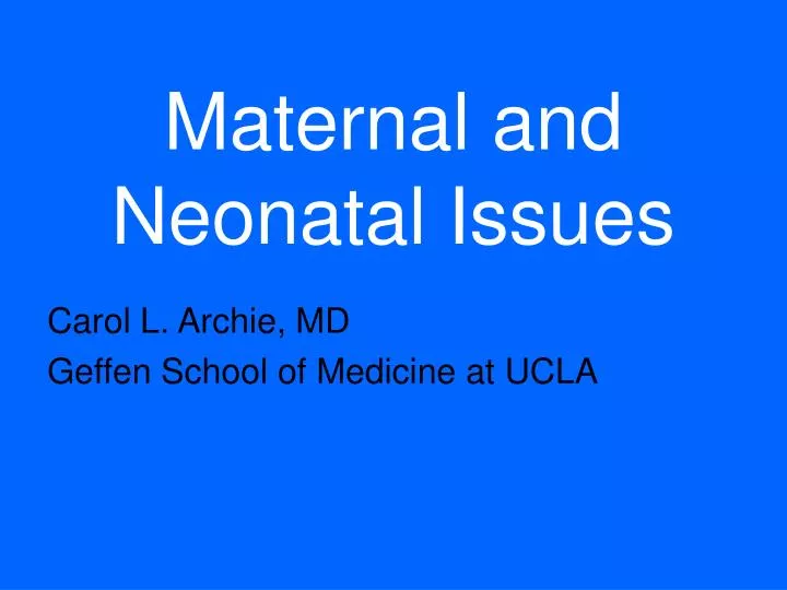 maternal and neonatal issues