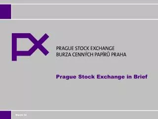 Prague Stock Exchange in Brief