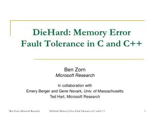DieHard: Memory Error Fault Tolerance in C and C++