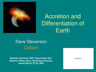 Accretion and Differentiation of Earth