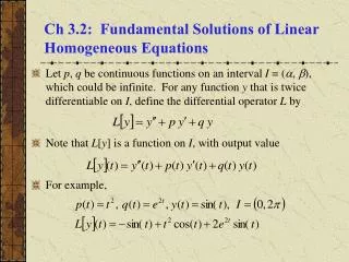 Ch 3.2: Fundamental Solutions of Linear Homogeneous Equations